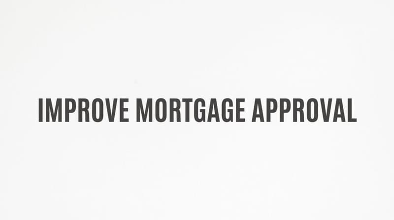 9 Best Tools to Improve Mortgage Approval in 2026