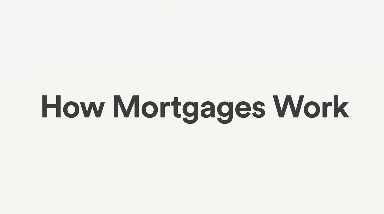 How Mortgages Work: A Technical Guide for Virginia Homebuyers