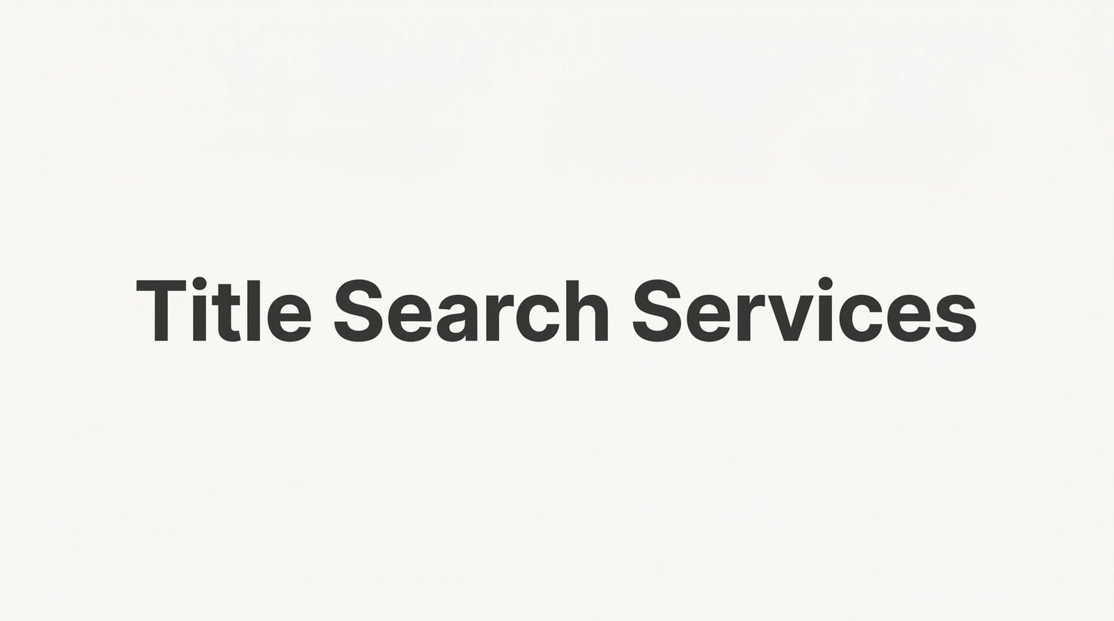 Title Search Services Explained: What Virginia Homebuyers Need to Know Before Closing